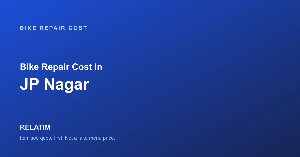 Bike Repair Cost in JP Nagar, Bangalore